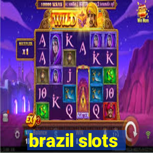 brazil slots